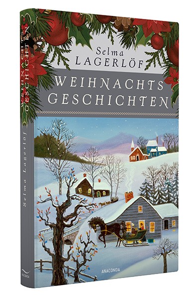 Weihnachtsgeschichten, Selma Lagerlöf