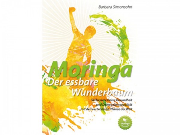 Moringa, der essbare Wunderbaum, Buch