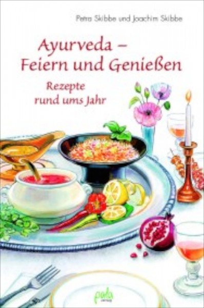 Ayurveda – Feiern und Genießen