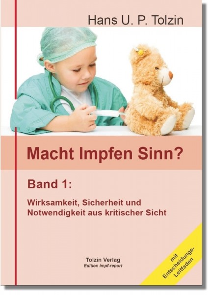 Macht Impfen Sinn?, Tolzin