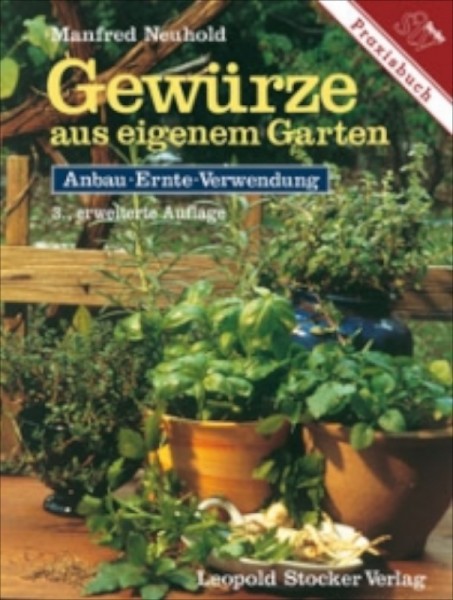 Gewürze aus dem eigenen Garten