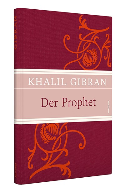 Der Prophet, Gibran, Khalil