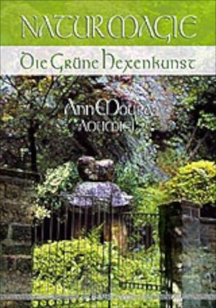 Naturmagie-Die grüne Hexenkunst