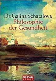 Philosophie der Gesundheit, G. Schatalova,