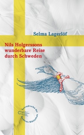 Nils Holgerssons wunderbare Reise durch Schweden Lagerlöf