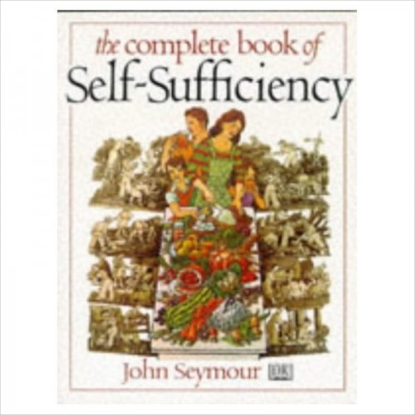 The Complete Book of Self Sufficiency