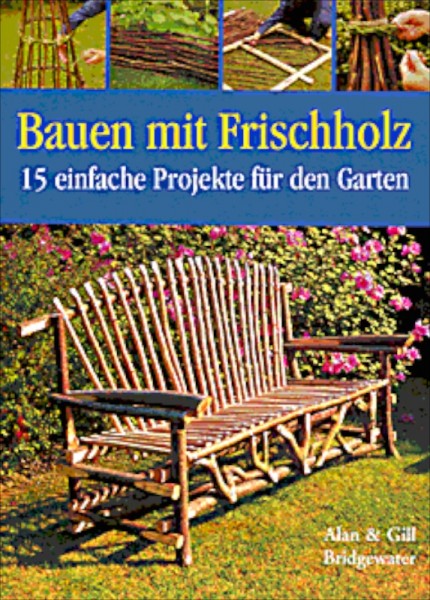 Bauen mit Frischholz